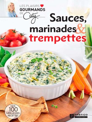 cover image of Sauces, Marinades & Trempettes